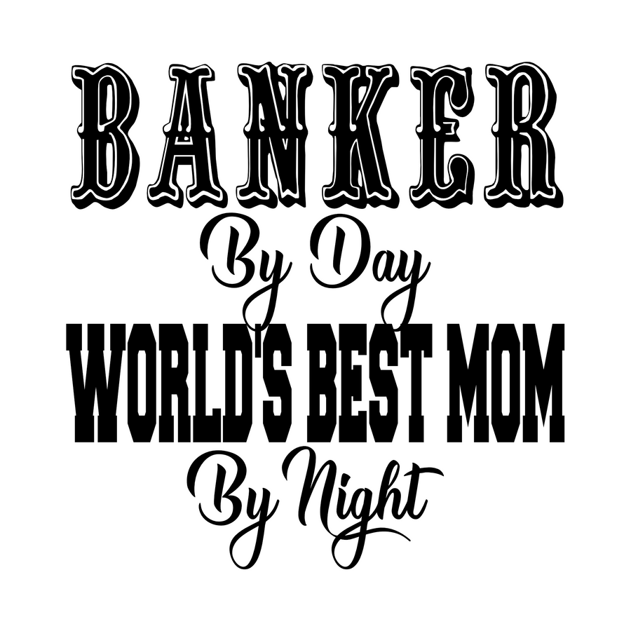 "Banker Best Mom" Unisex T-Shirt - Lewis.Empires, LLC