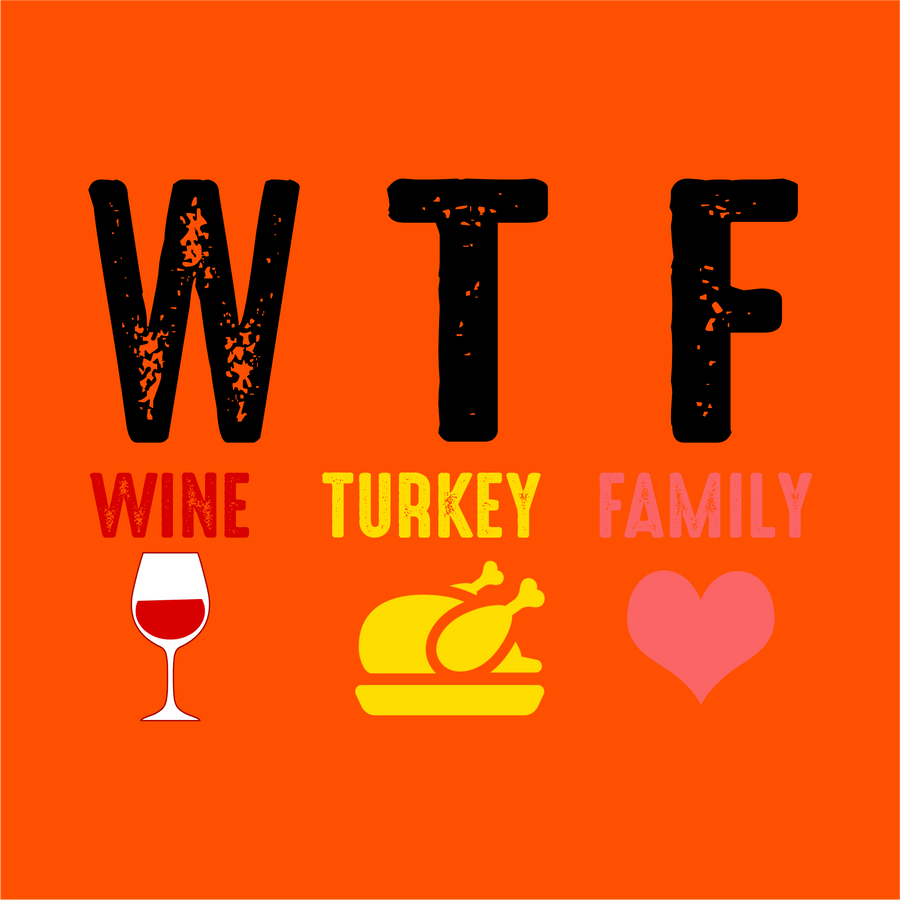 "WTF Thanksgiving" Unisex T-Shirt - Lewis.Empires, LLC