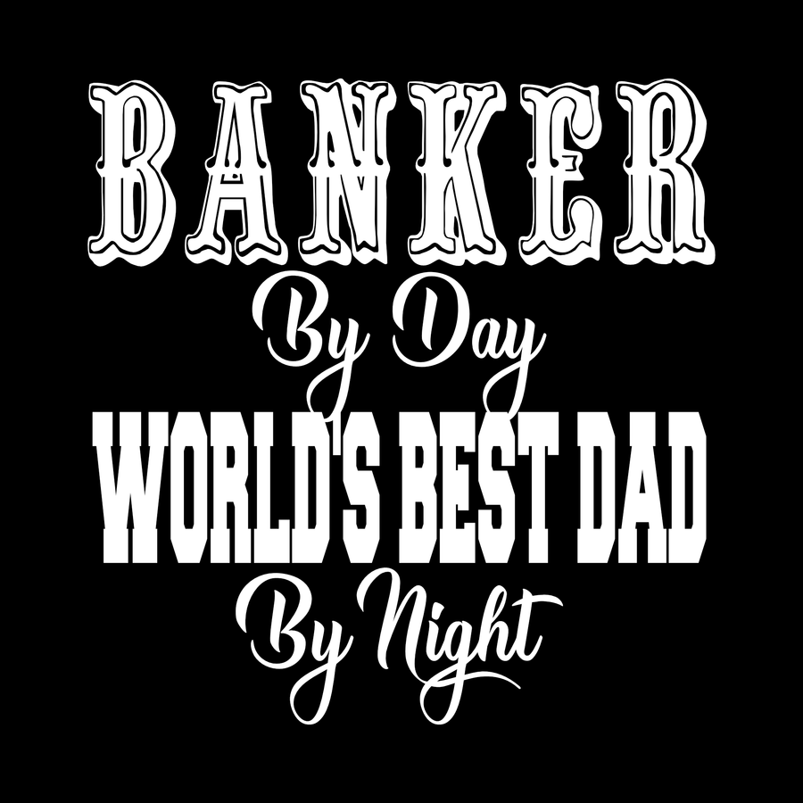 "Banker Best Dad" Unisex T-Shirt - Lewis.Empires, LLC