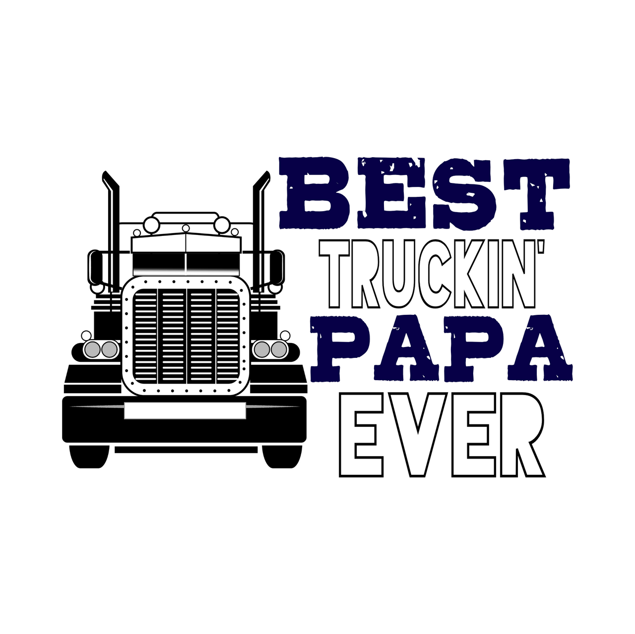 "Best Truckin' Papa Ever" Unisex T-Shirt - Lewis.Empires, LLC